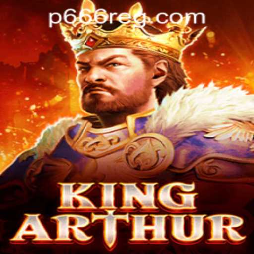 Exploring the Epic World of KingArthur: A Comprehensive Guide