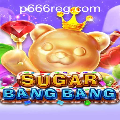 Unveiling the Exciting World of SUGARBANGBANG: A Detailed Guide